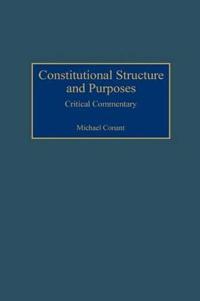 Constitutional Structure and Purposes