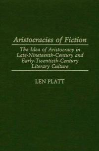 Aristocracies of Fiction
