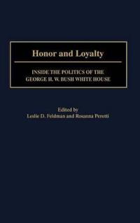 Honor and Loyalty