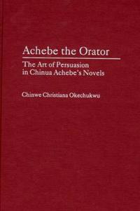 Achebe the Orator