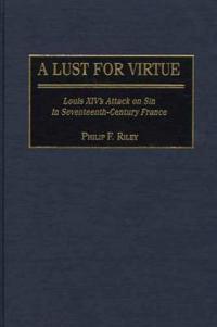 A Lust for Virtue