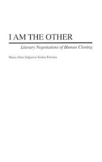 I Am the Other