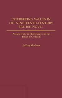 Interfering Values in the Nineteenth-Century British Novel