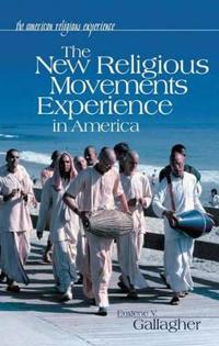 The New Religious Movements Experience in America