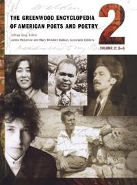 The Greenwood Encyclopedia of American Poets and Poetry