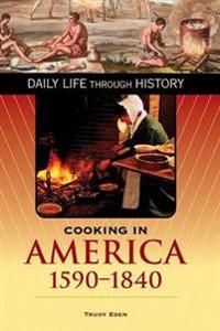 Cooking in America, 1590-1840