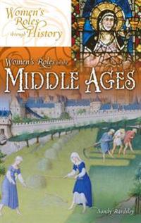 Women's Roles in the Middle Ages