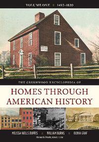 The Greenwood Encyclopedia of Homes through American History