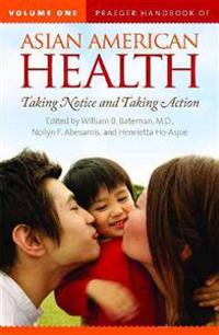 Praeger Handbook of Asian American Health