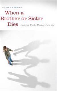 When a Brother or Sister Dies