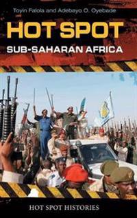 Hot Spot: Sub-Saharan Africa