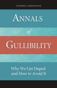 Annals of Gullibility