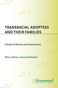 Transracial Adoptees and Their Families