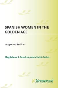 Spanish Women in the Golden Age