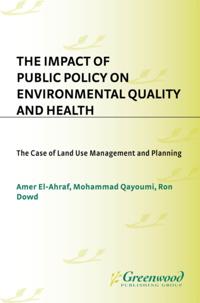 Impact of Public Policy on Environmental Quality and Health