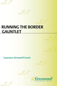 Running the Border Gauntlet