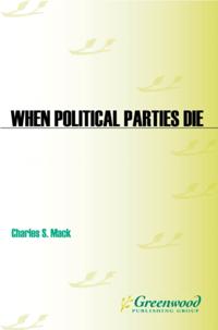 When Political Parties Die