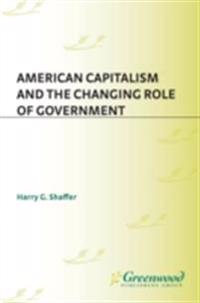 American Capitalism and the Changing Role of Government
