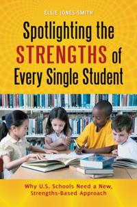 Spotlighting the Strengths of Every Single Student