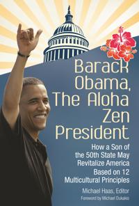 Bokomslag för "Barack Obama, the Aloha Zen President"