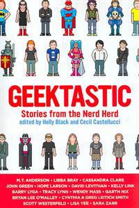 Geektastic: Stories from the Nerd Herd