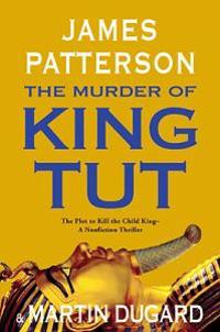 The Murder of King Tut