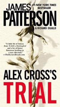 Alex Cross's TRIAL (Large Print Edition)