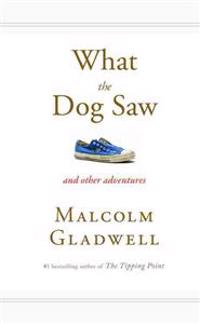 Bokomslag för "What the Dog Saw: And Other Adventures"