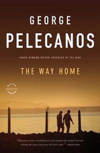Pelecanos, G: Way Home
