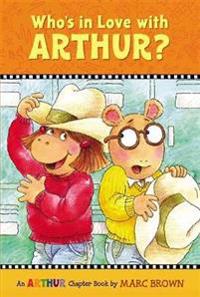 Who's in Love with Arthur?