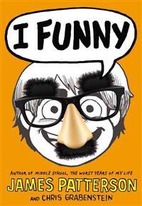 I Funny: A Middle School Story