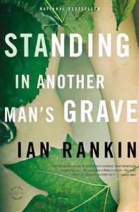 Standing in Another Man's Grave