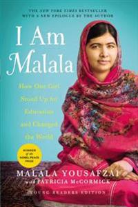 I AM MALALA HOW ONE GIRL STOOD UP FOR