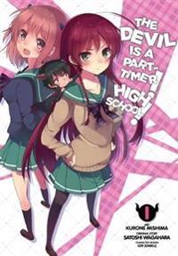 The Devil is a Part-Timer! High School!, Vol. 1