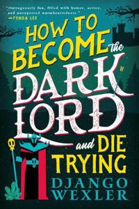 HT BECOME THE DARK LORD & DIE TRYING