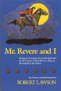 Mr Revere And I