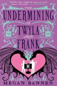 UNDERMINING OF TWYLA & FRANK
