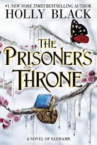 The Prisoner's Throne: A Novel of Elfhame