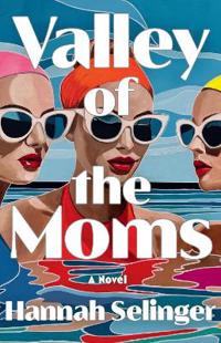 Valley of the Moms
