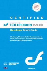 Certified Macromedia ColdFusion MX Developer Study Guide