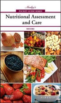 Mosby's Pocket Guide to Nutritional Assessment and Care