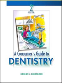 Consumer's Guide to Dentistry - E-Book