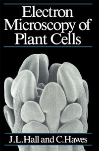 Electron Microscopy of Plant Cells