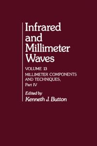 Infrared and Millimeter Waves V13
