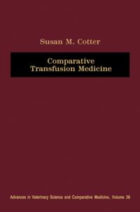 Comparative Transfusion Medicine