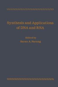 Synthesis And Applications Of DNA And RNA