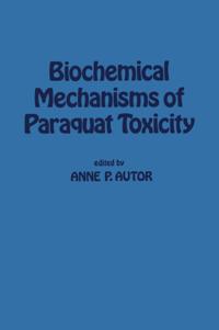 Biochemical Mechanisms of Paraquat Toxicity