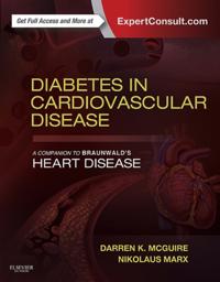 Diabetes in Cardiovascular Disease: A Companion to Braunwald's Heart Disease E-Book