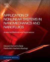 Application of Nonlinear Systems in Nanomechanics and Nanofluids