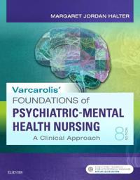 Varcarolis' Foundations of Psychiatric-Mental Health Nursing